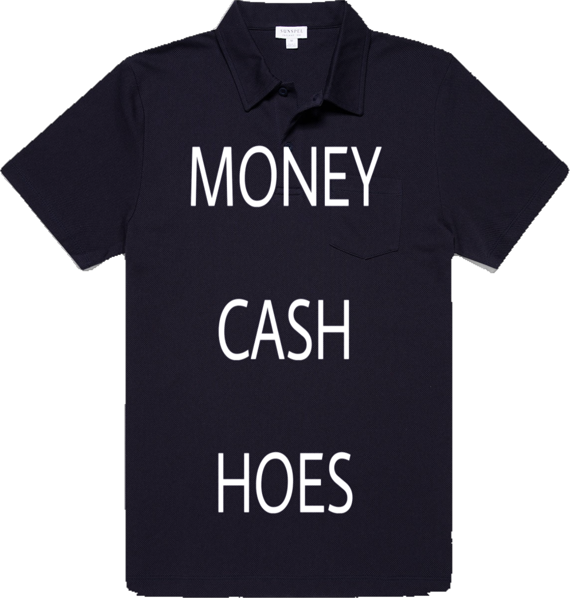 Money Cash Hoes Polo